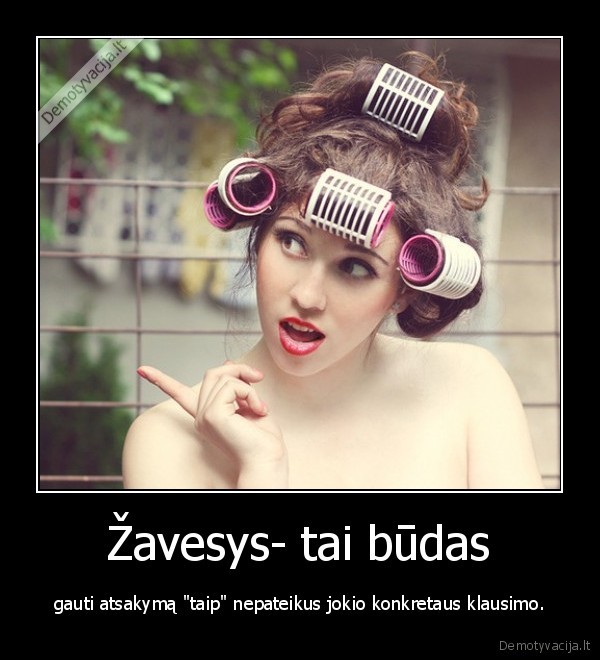 Žavesys- tai būdas