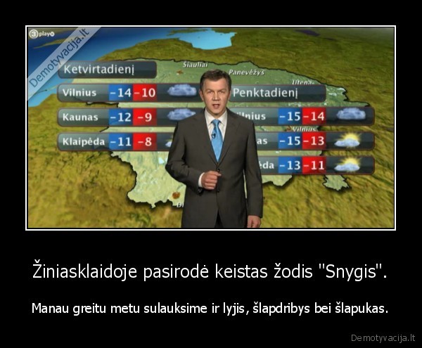 Žiniasklaidoje pasirodė keistas žodis &quot;Snygis&quot;.