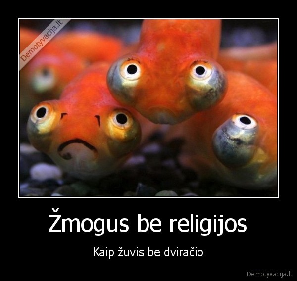 Žmogus be religijos