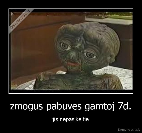 zmogus pabuves gamtoj 7d.