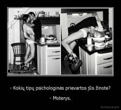 - Kokių tipų psichologinės prievartos jūs žinote? - - Moterys.