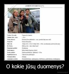  O kokie jūsų duomenys? - 