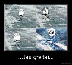 ...Jau greitai... - 