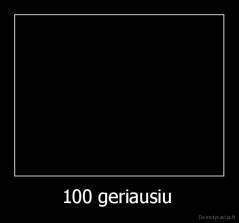 100 geriausiu  - 