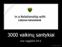 3000 vaikinų santykiai - nuo rugpjūčio 24 d.