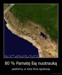 80 % Pamatę šią nuotrauką - pasitikrins, ar tokia tikrai egzistuoja