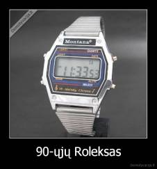 90-ųjų Roleksas - 