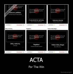 ACTA - For The Win