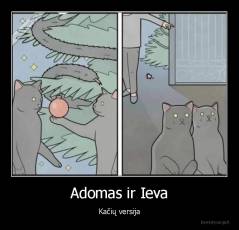 Adomas ir Ieva - Kačių versija