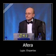 Afera - Lygis: Ekspertas