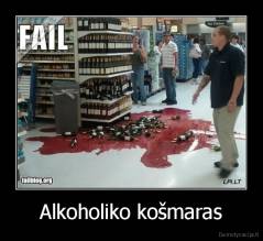 Alkoholiko košmaras - 