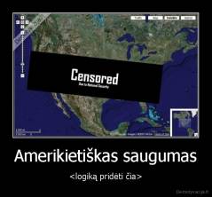 Amerikietiškas saugumas - 