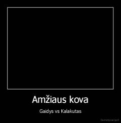 Amžiaus kova - Gaidys vs Kalakutas