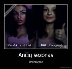 Ančių sezonas - Uždaromas