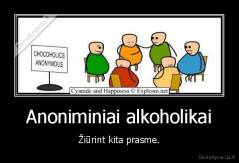 Anoniminiai alkoholikai - Žiūrint kita prasme.