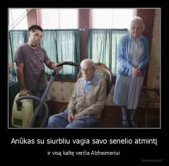 Anūkas su siurbliu vagia savo senelio atmintį - ir visą kaltę verčia Alzheimeriui 