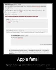 Apple fanai - Iš jų žinučiu forumuose lygio suprant kodėl jie mano kad apple gaminiai geriausi