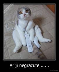 Ar ji negrazute....... - 