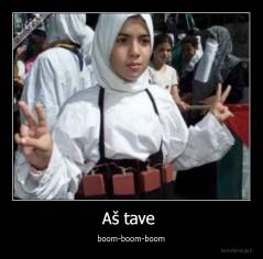 Aš tave  - boom-boom-boom