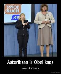 Asteriksas ir Obeliksas - Moteriška versija