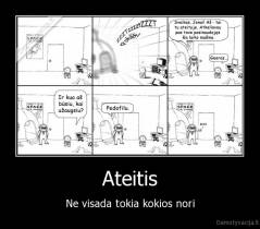 Ateitis - Ne visada tokia kokios nori