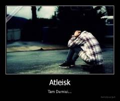 Atleisk - Tam Durniui...