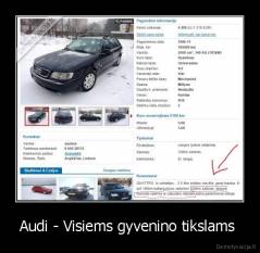 Audi - Visiems gyvenino tikslams  - 