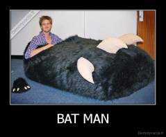 BAT MAN - 