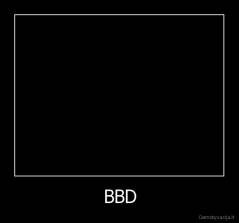 BBD - 