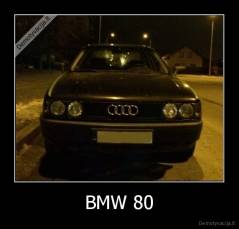 BMW 80 - 