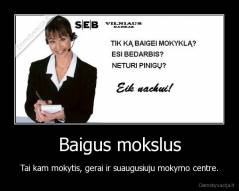 Baigus mokslus - Tai kam mokytis, gerai ir suaugusiuju mokymo centre.