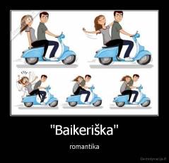 "Baikeriška" - romantika