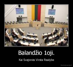 Balandžio 1oji. - Kai Svajonės Virsta Realybe