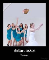 Baltarusiškos - Vestuvės