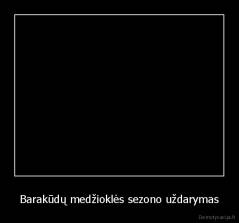 Barakūdų medžioklės sezono uždarymas - 