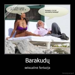 Barakudų - seksualinė fantazija