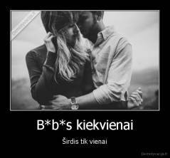 B*b*s kiekvienai - Širdis tik vienai