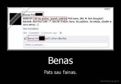 Benas - Pats sau fainas.