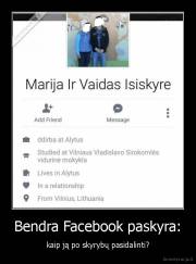 Bendra Facebook paskyra: - kaip ją po skyrybų pasidalinti?