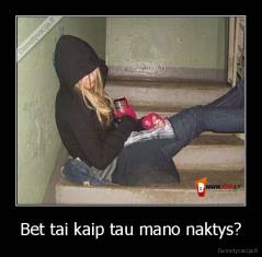 Bet tai kaip tau mano naktys? - 