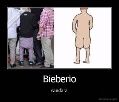 Bieberio - sandara