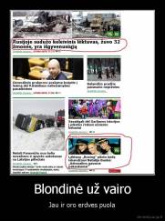 Blondinė už vairo - Jau ir oro erdves puola