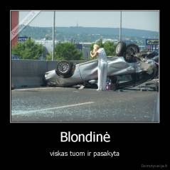 Blondinė - viskas tuom ir pasakyta