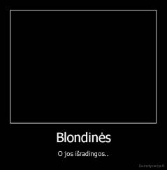 Blondinės - O jos išradingos..