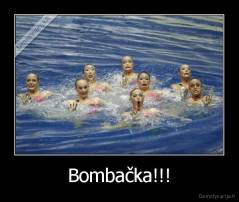 Bombačka!!! - 