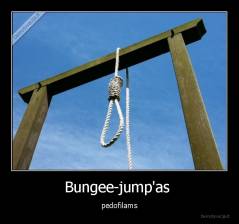 Bungee-jump'as  - pedofilams