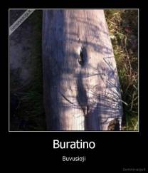 Buratino - Buvusioji