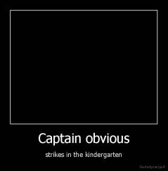 Captain obvious - strikes in the kindergarten