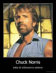 Chuck Norris -  kalba tik didžiosiomis raidėmis 