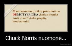 Chuck Norris nuomonė... - 